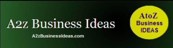 A2z BUSiNESS iDEAS